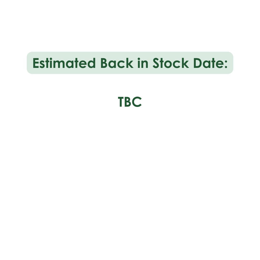 Estimated Back In Stock Date TBC